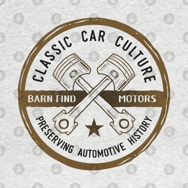 Classic Car Culture - Preserving Automotive History T-Shirt by Aircooled Life